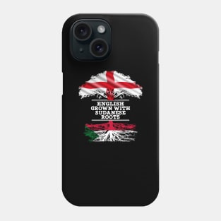 English Grown With Sudanese Roots - Gift for Sudanese With Roots From Sudan Phone Case