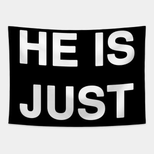 1 John 1:9 "HE IS JUST" Tapestry