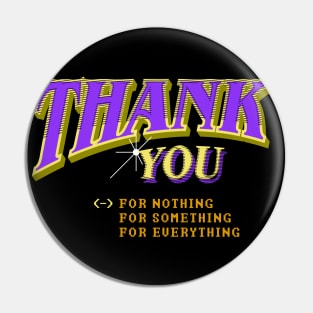 Thank You for Nothing Pin