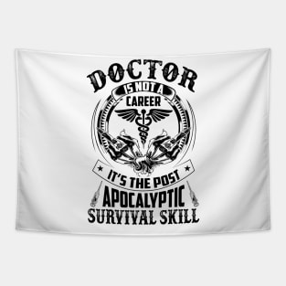 Doctor Is Not A Career - Doctor Gifts Tapestry