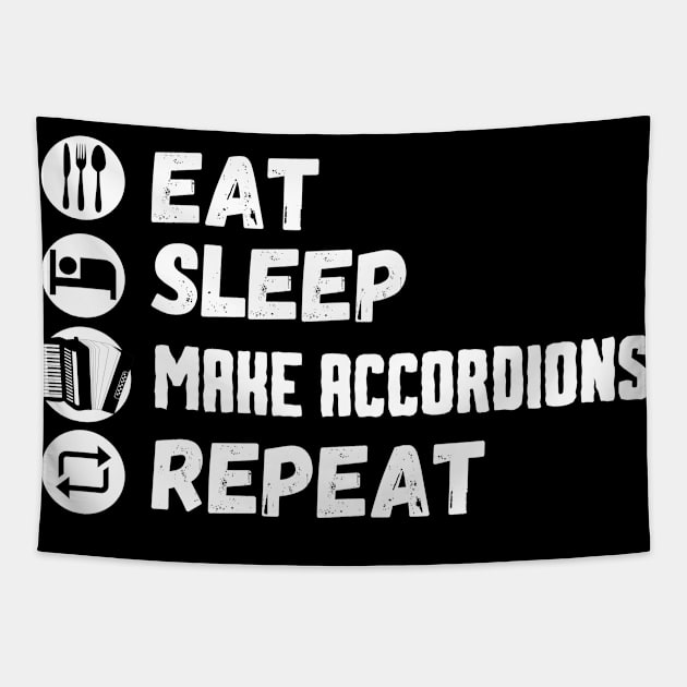 Eat Sleep Make Accordions Repeat Tapestry by maxdax