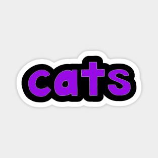 This is the word CATS Magnet