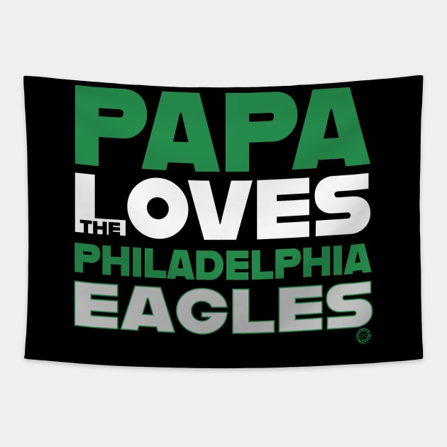 Papa Loves the Philadelphia Eagles Tapestry by Goin Ape Studios