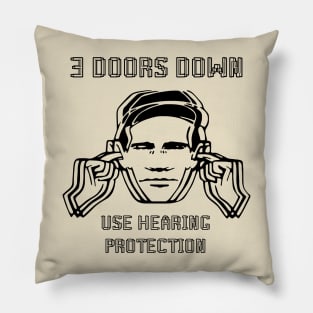 use hearing 3 doors down Pillow