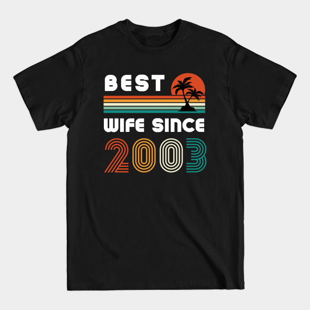 Disover Best Wife Since 2003 - 19th Wedding Anniversary Gifts - T-Shirt