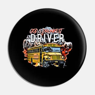 God'S Drunkest Driver Pin