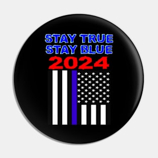 Back the Blue Flag shirt, Stay True, Stay Blue Pin