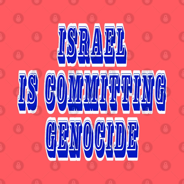 Israel IS Committing Genocide - Front by SubversiveWare