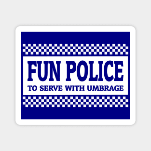 Fun Police Magnet