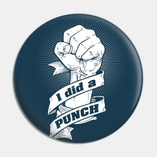 I Did A Punch! -Stede Bonnet Pin