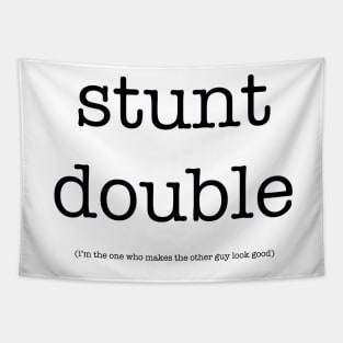 stunt double Tapestry