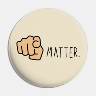 You Matter Mental Health Matters Pin