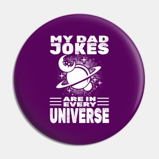 my dad jokes are in every universe Pin