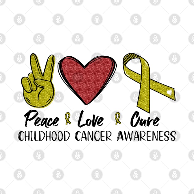 Peace Love Cure Childhood cancer awareness by Cancer aware tees