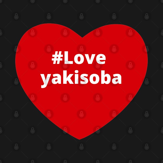 Love Yakisoba - Hashtag Heart by support4love