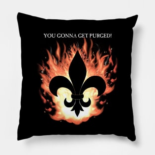 Flaming Fleur de lis Purge! Pillow