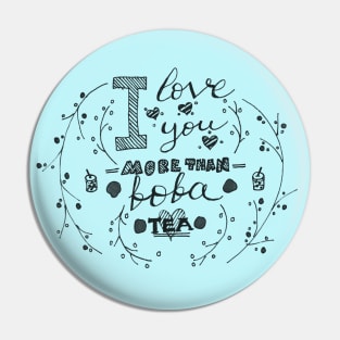 I love you more than Boba Tea -- restaurant decoration, hipster culture, floral design Pin