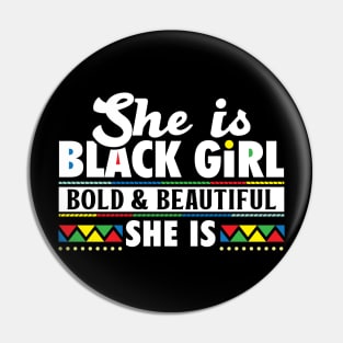 Black Girl Bold & Beautiful Pin