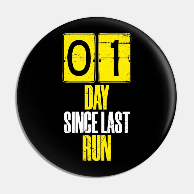 Days Since Last Run Pin by bluerockproducts