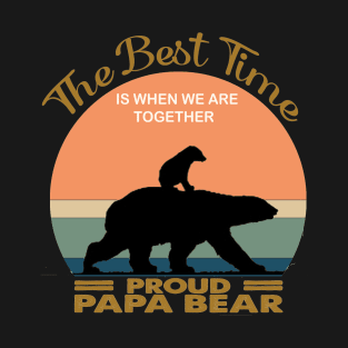 The Best Time is when we are together T-Shirt