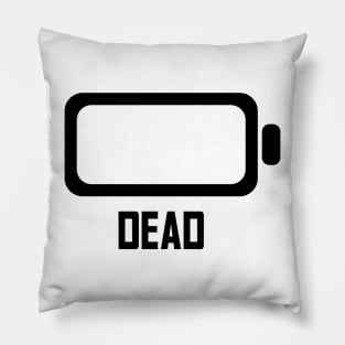 DEAD - Lvl 1 - Battery series - Tired level - E6a Pillow