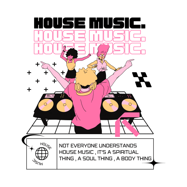 HOUSE MUSIC  - Dj Dancefloor (black/pink) by DISCOTHREADZ 