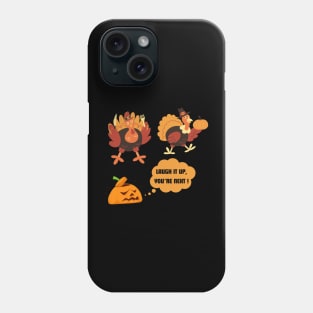 FUNNY THANKGIVING TURKEY Phone Case