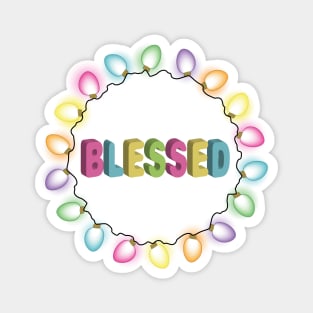 Blessed - Light Bulbs Magnet