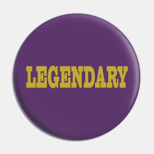 Legendary Pin