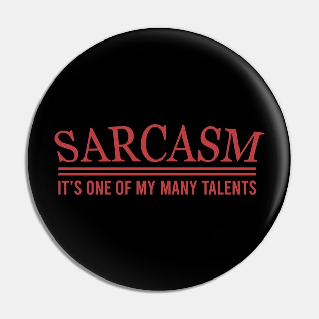 Sarcasm it's one my many talents Pin by cypryanus