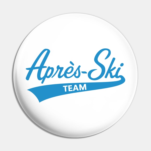 Après-Ski – Team (Lettering / Apres Ski / Apresski / Blue) Pin by MrFaulbaum