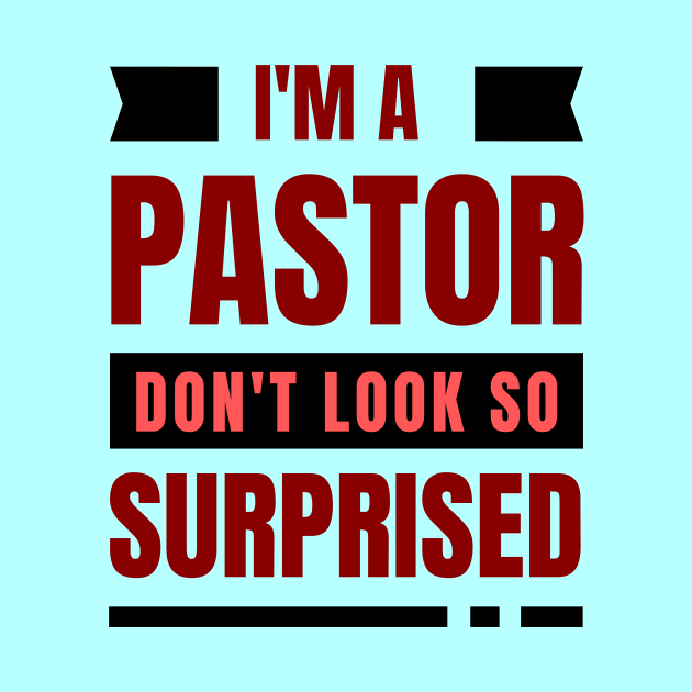 I'm a Pastor Don't Look So Surprised | Funny Pastor by All Things Gospel