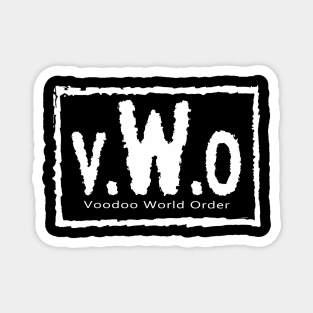 Voodoo World Order - vWo 4 Life - Shirt Magnet