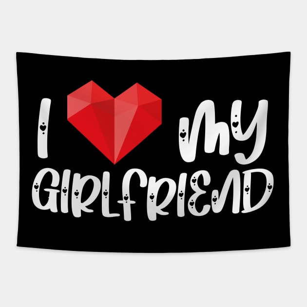 I Love My Girlfriend Tapestry by AbstractA