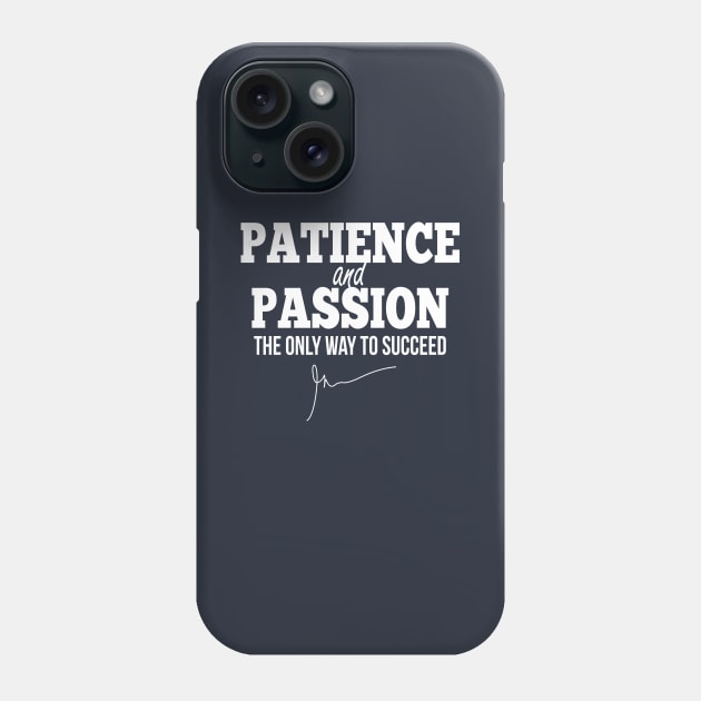 Patience and passion (White) | Garyvee Phone Case by GaryVeeApparel