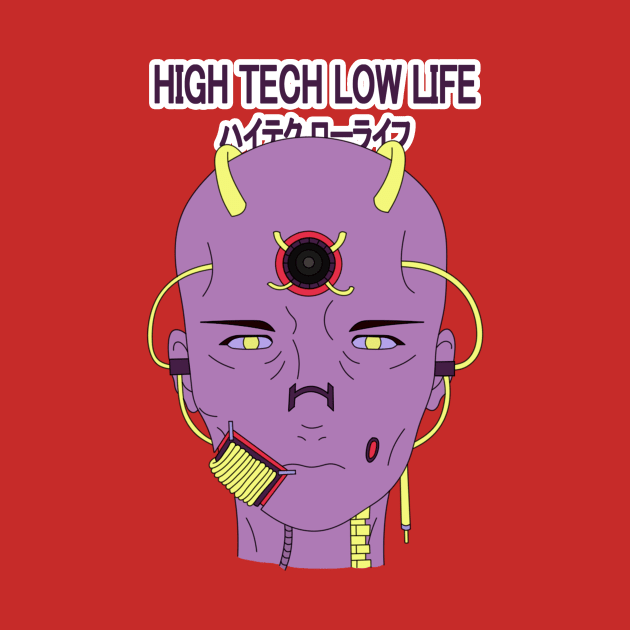 Higt Tech Low Life by nagai