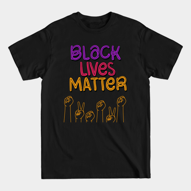 Discover black lives matter with fists peace love - Black Pride - T-Shirt