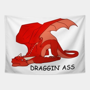 Draggin' Ass Tapestry