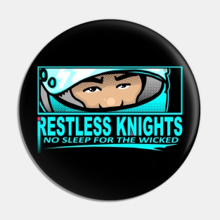 Restless Knights Track Day Pin