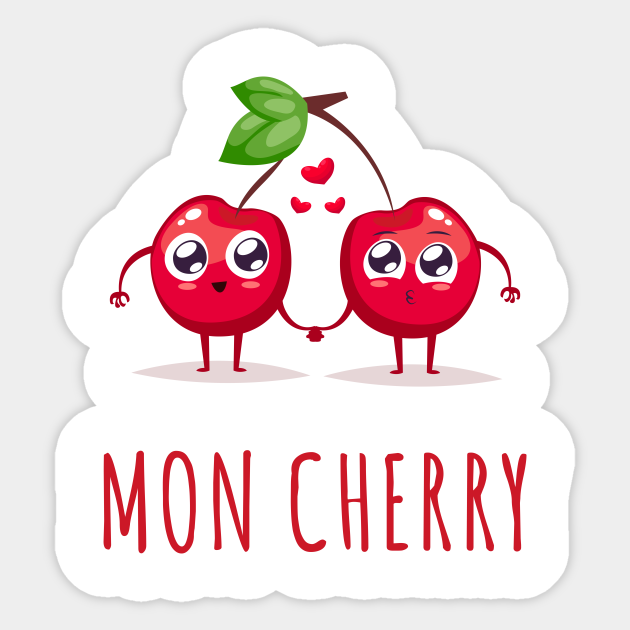 Mon Cherry - Fruit - Sticker | TeePublic Mon Cherry - Fruit - Sticker | TeePublic