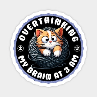 Cat Tangled in Yarn - Overthinking Magnet