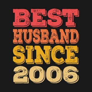 Best Husband Since 2006 T-Shirt