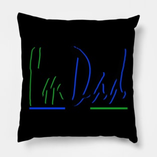 Design text "i'm dad" Pillow