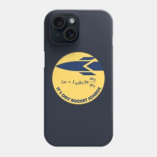 It's Only Rocket Science Rocket Equation Logo Phone Case