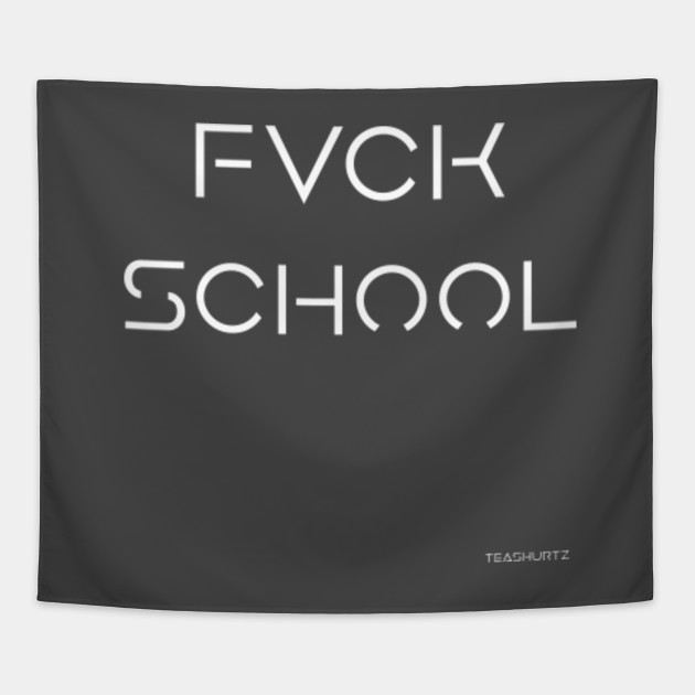 FVCK SCHOOL Shurtz