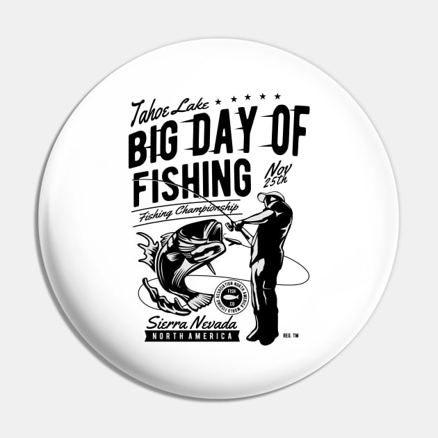 Big Day Of Fishing - Fishing Pin by Hariolf´s Mega Store