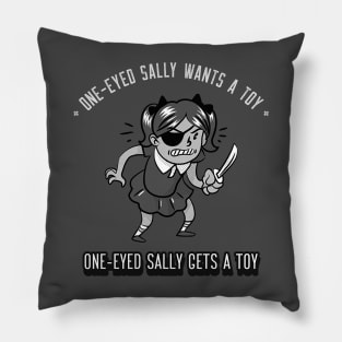 Funny Vintage "One-Eyed Sally Wants A Toy, One-Eyed Sally Gets A Toy" Cartoon Parody Pillow