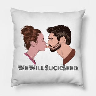 We Will Succeed in Sucking a Seed Pillow