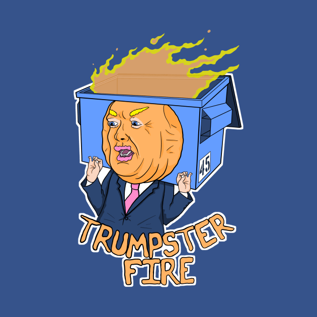 Trumpster Fire Outlined by BrianPower