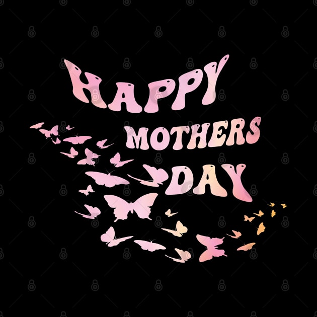 Happy Mothers Day by ISSTORE